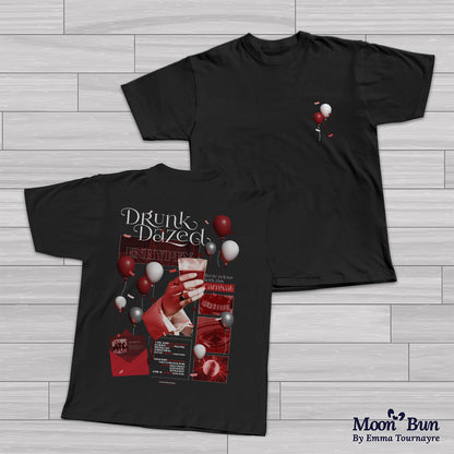 'DRUNK DAZED' T-shirt
